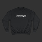 unemployed - Sweater